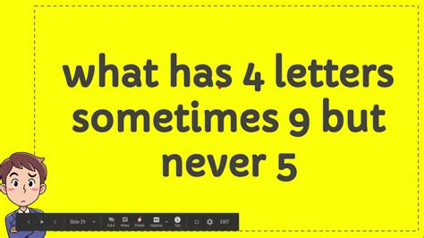 What has 4 letters sometimes 9 but never 5 - what has 4 letters sometimes 9 but never 5 letter has 4 letters sometimes 9 but never 5 letter riddles with answers to solve - puzzles & brain teasers Trending Tags Feel free to use content on this page for your website or blog, we …
